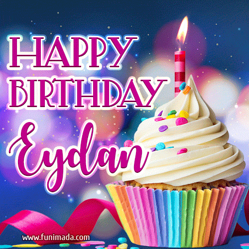 Happy Birthday Eydan - Lovely Animated GIF