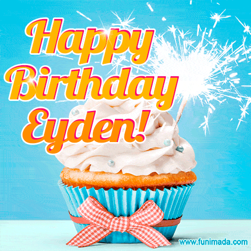 Happy Birthday, Eyden! Elegant cupcake with a sparkler.