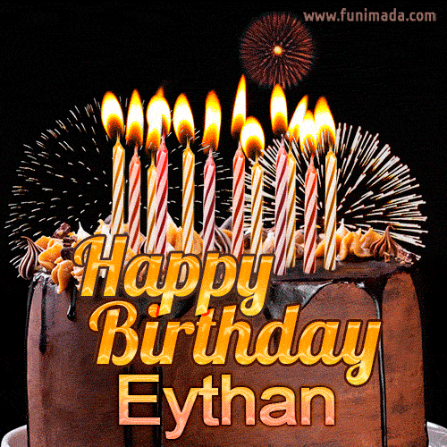 Chocolate Happy Birthday Cake for Eythan (GIF)