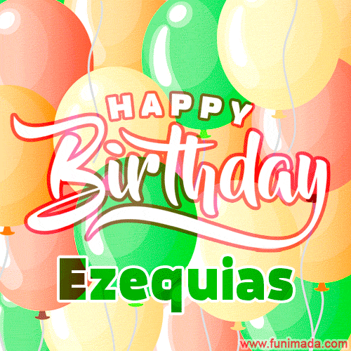 Happy Birthday Image for Ezequias. Colorful Birthday Balloons GIF Animation.