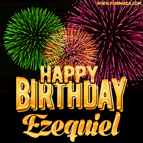 Wishing You A Happy Birthday, Ezequiel! Best fireworks GIF animated greeting card.