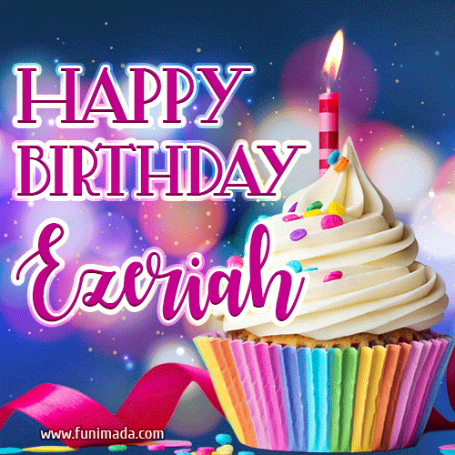 Happy Birthday Ezeriah - Lovely Animated GIF
