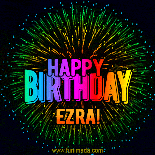 New Bursting with Colors Happy Birthday Ezra GIF and Video with Music