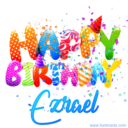 Happy Birthday Ezrael - Creative Personalized GIF With Name
