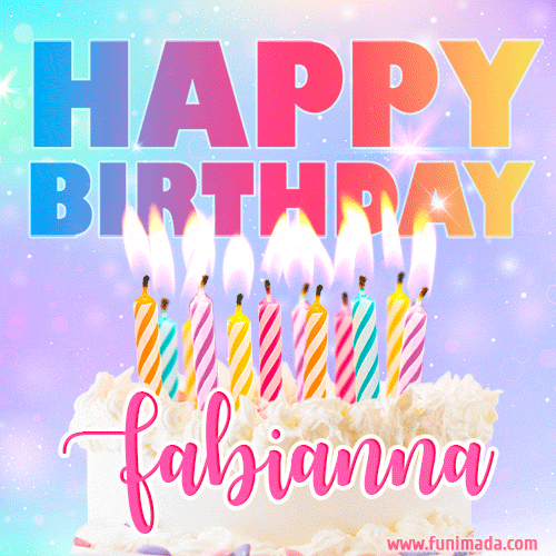 Animated Happy Birthday Cake with Name Fabianna and Burning Candles