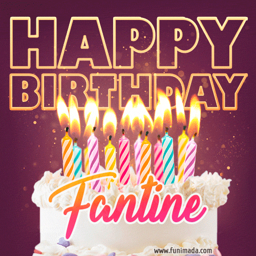Fantine - Animated Happy Birthday Cake GIF Image for WhatsApp