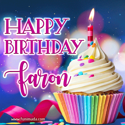 Happy Birthday Faron - Lovely Animated GIF