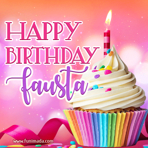 Happy Birthday Fausta - Lovely Animated GIF