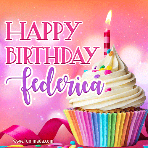 Happy Birthday Federica - Lovely Animated GIF