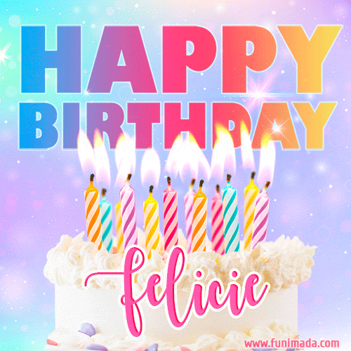 A vibrant animated name GIF with the words 'Happy Birthday Felicie' with colorful candles on a creamy cake. The background sparkles with pastel shades, adding a festive touch.