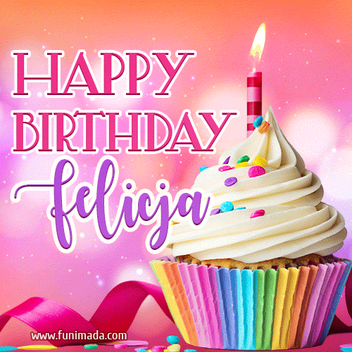 A vibrant birthday GIF featuring a rainbow-colored cupcake topped with white frosting, sprinkles, and a lit candle. The text reads 'Happy Birthday Felicja' in bold pink and violet letters with white outline.
