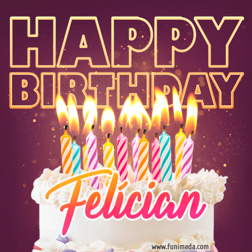 Felícian - Animated Happy Birthday Cake GIF Image for WhatsApp