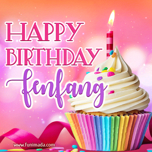 A vibrant birthday GIF featuring a rainbow-colored cupcake topped with white frosting, sprinkles, and a lit candle. The text reads 'Happy Birthday Fenfang' in bold pink and violet letters with white outline.
