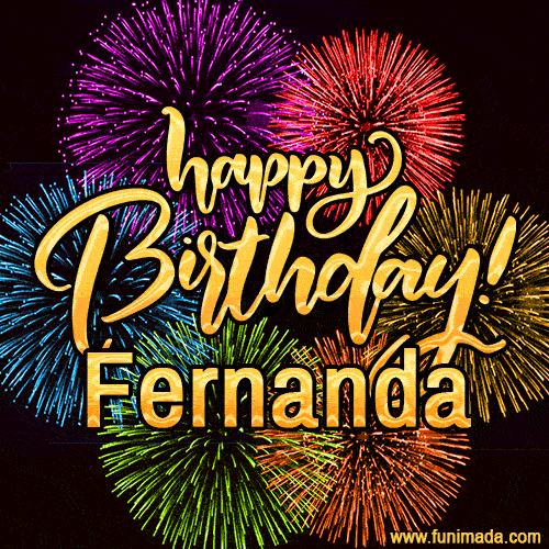 Happy Birthday, Fernanda! Celebrate with joy, colorful fireworks, and unforgettable moments. Cheers!