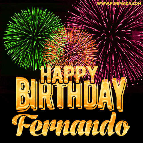 Wishing You A Happy Birthday, Fernando! Best fireworks GIF animated greeting card.