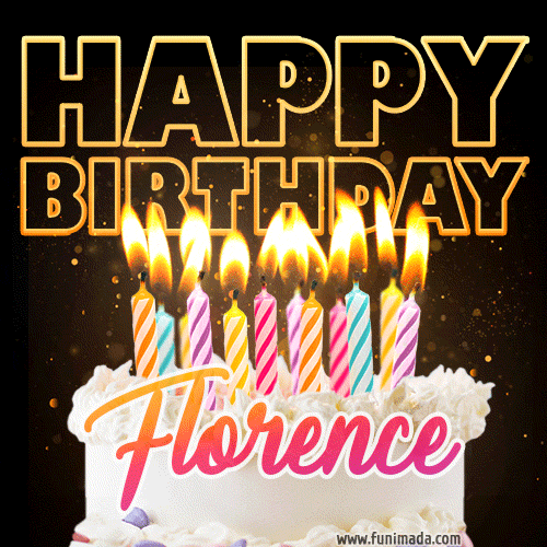 Florence - Animated Happy Birthday Cake GIF Image for WhatsApp