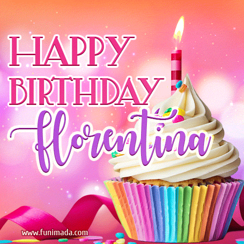 Happy Birthday Florentina - Lovely Animated GIF