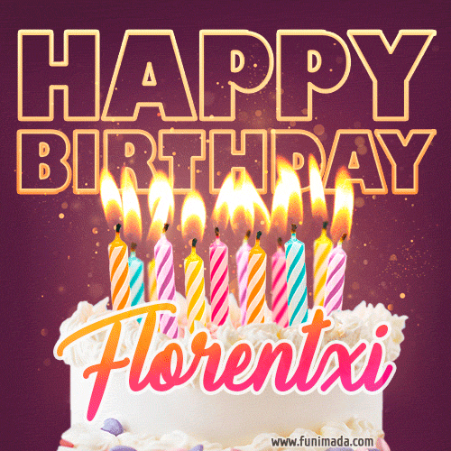 Florentxi - Animated Happy Birthday Cake GIF Image for WhatsApp