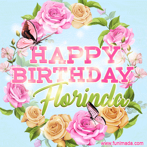 A charming animated GIF featuring 'Happy Birthday Florinda' in pink and green text, surrounded by delicate roses, leaves, and fluttering butterflies on a soft light blue pastel background.