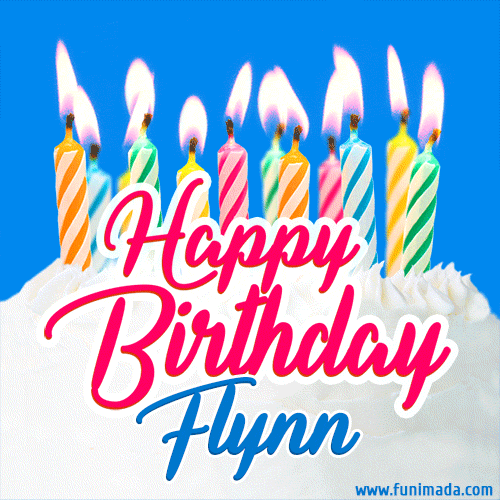 Happy Birthday GIF for Flynn with Birthday Cake and Lit Candles