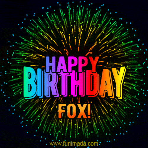 New Bursting with Colors Happy Birthday Fox GIF and Video with Music