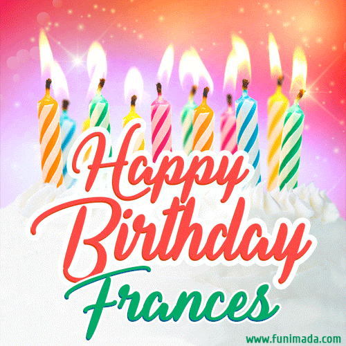 Happy Birthday GIF for Frances with Birthday Cake and Lit Candles