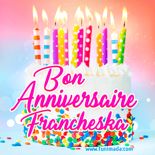 Joyeux anniversaire, Francheska! - GIF Animé