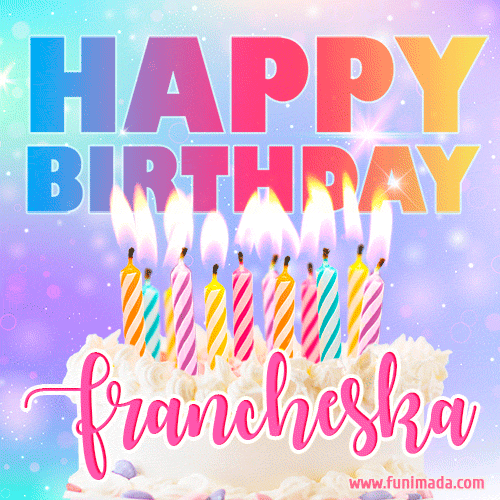 Funny Happy Birthday Francheska GIF