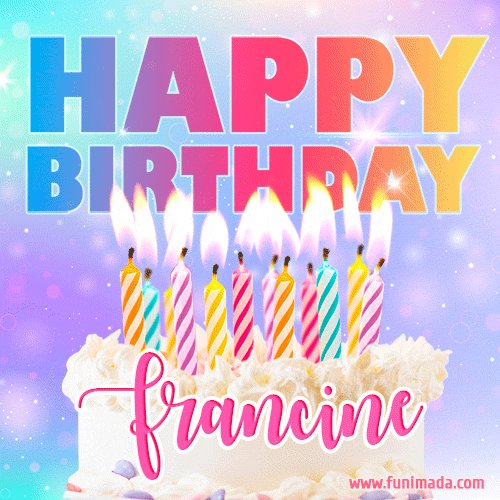 Funny Happy Birthday Francine GIF