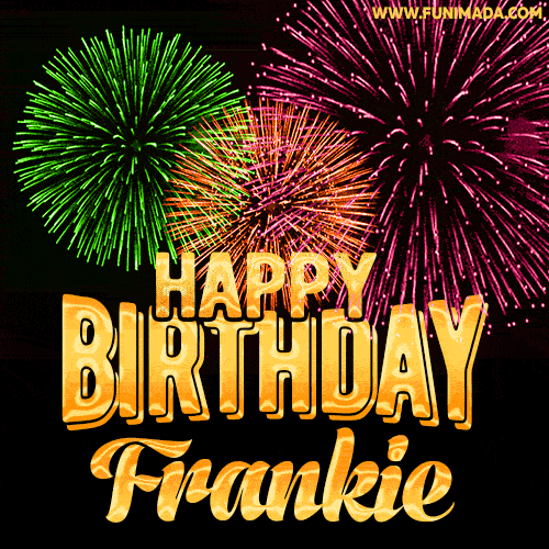 Wishing You A Happy Birthday, Frankie! Best fireworks GIF animated greeting card.