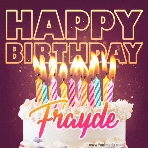 Frayde - Animated Happy Birthday Cake GIF Image for WhatsApp