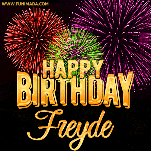 Wishing You A Happy Birthday, Freyde! Best fireworks GIF animated greeting card.