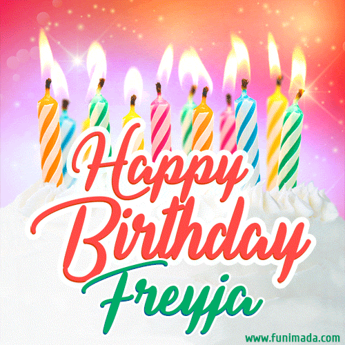 Happy Birthday GIF for Freyja with Birthday Cake and Lit Candles