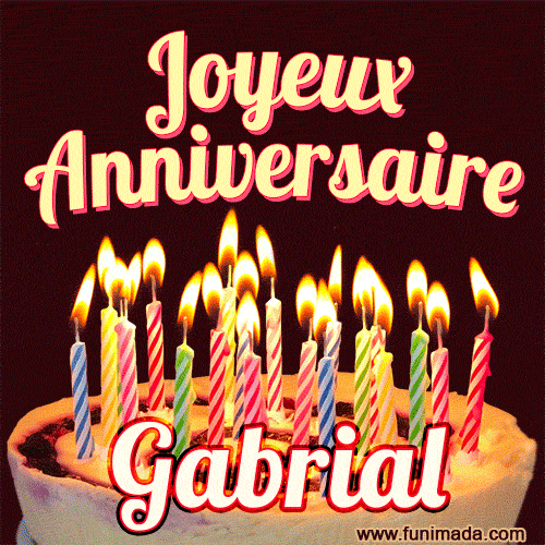 Joyeux anniversaire Gabrial GIF