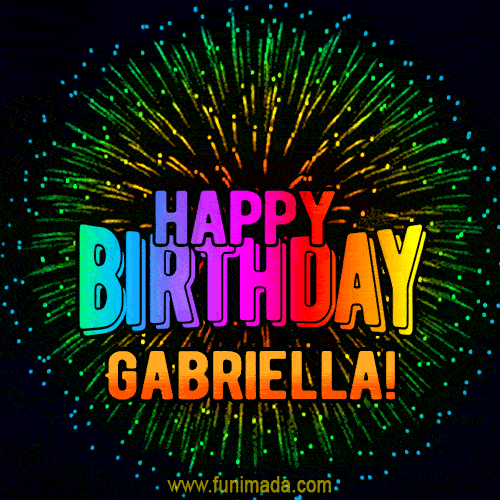 New Bursting with Colors Happy Birthday Gabriella GIF and Video with Music