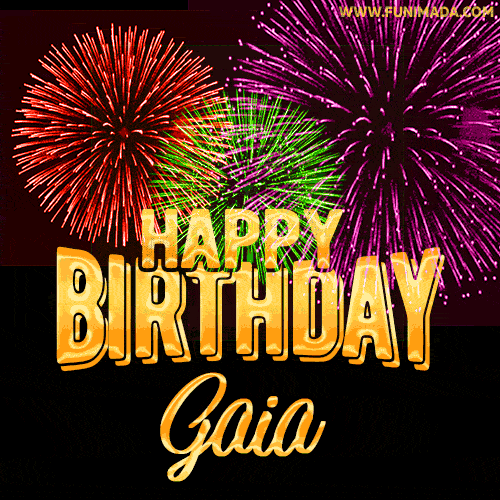 Wishing You A Happy Birthday, Gaia! Best fireworks GIF animated greeting card.