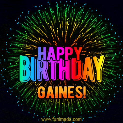 New Bursting with Colors Happy Birthday Gaines GIF and Video with Music