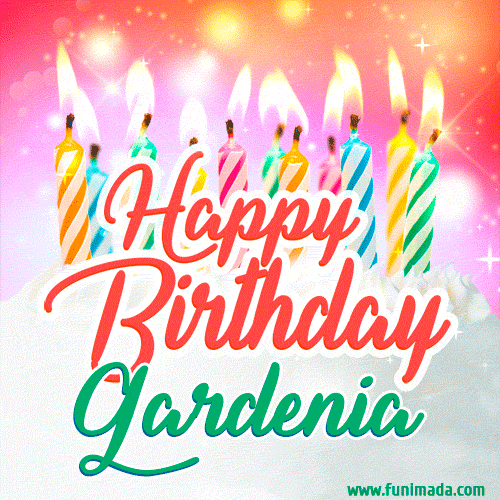Happy Birthday GIF for Gardenia with Birthday Cake and Lit Candles