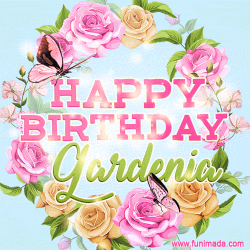 Beautiful Birthday Flowers Card for Gardenia with Glitter Animated Butterflies