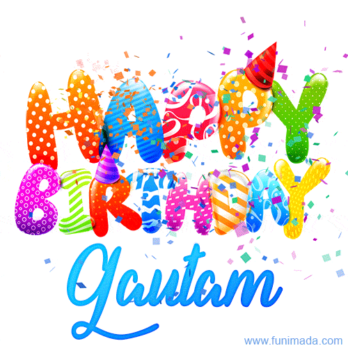 Happy Birthday Gautam - Creative Personalized GIF With Name