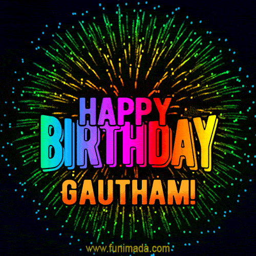 New Bursting with Colors Happy Birthday Gautham GIF and Video with Music