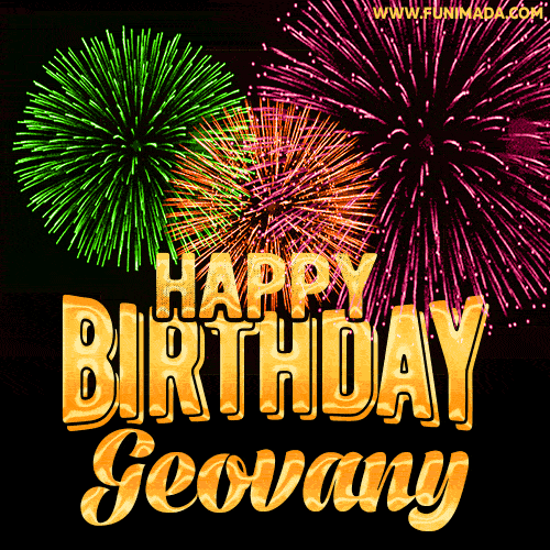 Wishing You A Happy Birthday, Geovany! Best fireworks GIF animated greeting card.