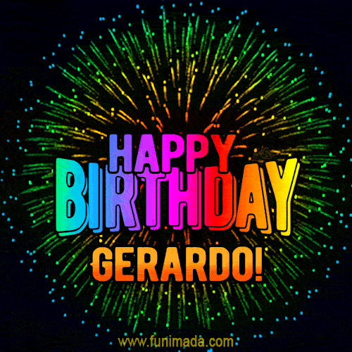 New Bursting with Colors Happy Birthday Gerardo GIF and Video with Music