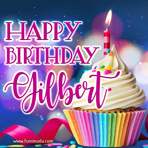 Happy Birthday Gilbert - Lovely Animated GIF