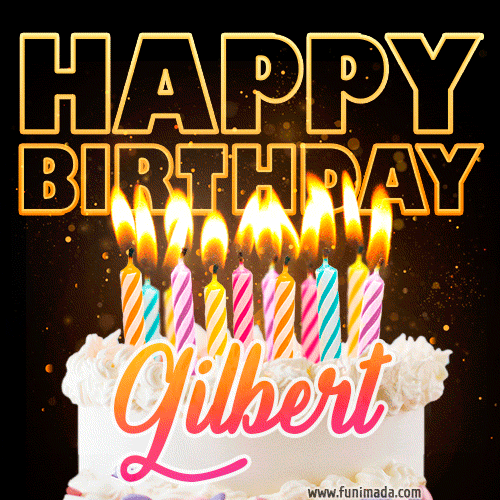 Gilbert - Animated Happy Birthday Cake GIF for WhatsApp