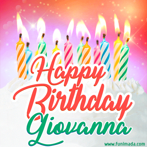 Happy Birthday GIF for Giovanna with Birthday Cake and Lit Candles