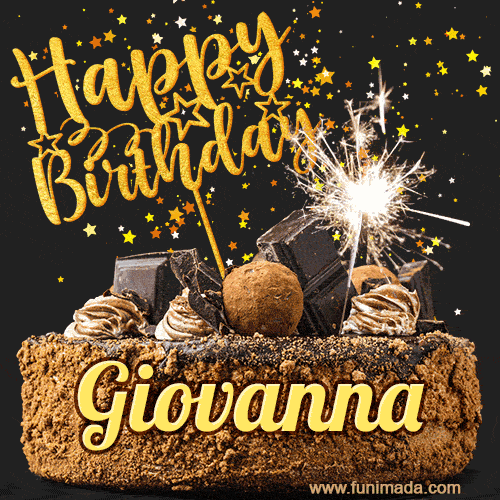 Celebrate Giovanna's birthday with a GIF featuring chocolate cake, a lit sparkler, and golden stars