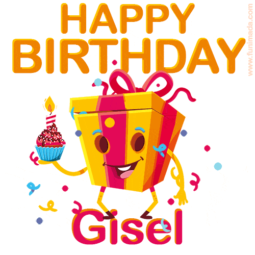 A vibrant and funny gift box character with a happy face dancing with a cupcake and the text 'Happy Birthday Gisel,' surrounded by animated confetti and party vibes.