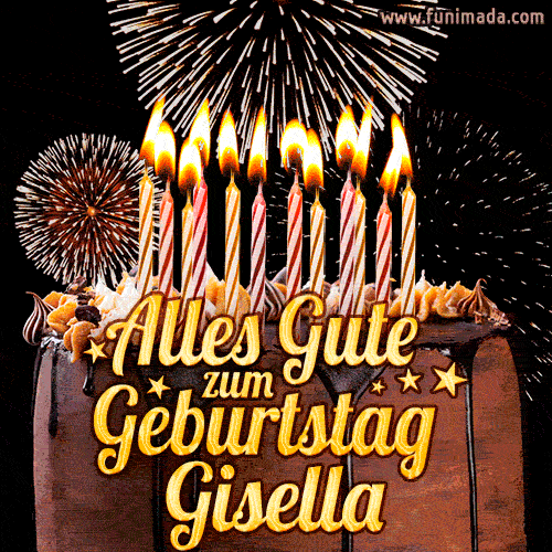 A chocolate birthday cake with glowing candles, the German text 'Alles Gute zum Geburtstag Gisella,' and vibrant fireworks lighting up the background in an animated GIF.