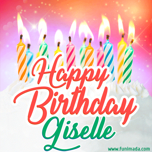 Happy Birthday GIF for Giselle with Birthday Cake and Lit Candles